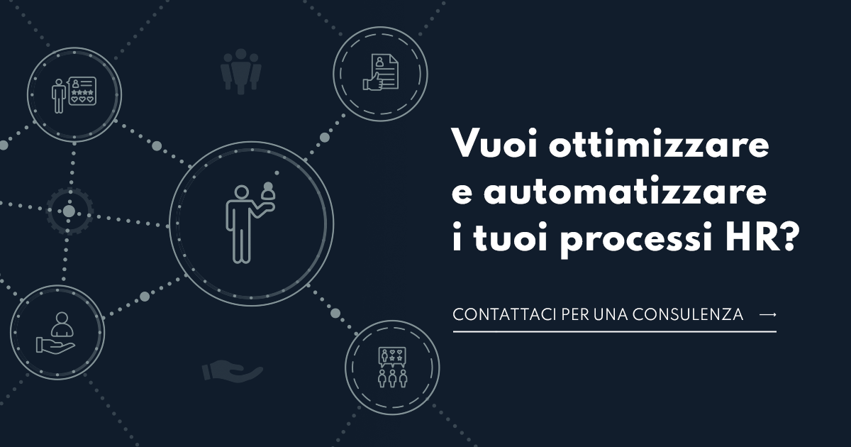 Automatizza e ottimizza i tuoi processi HR! Automatizza e ottimizza i tuoi processi HR!
